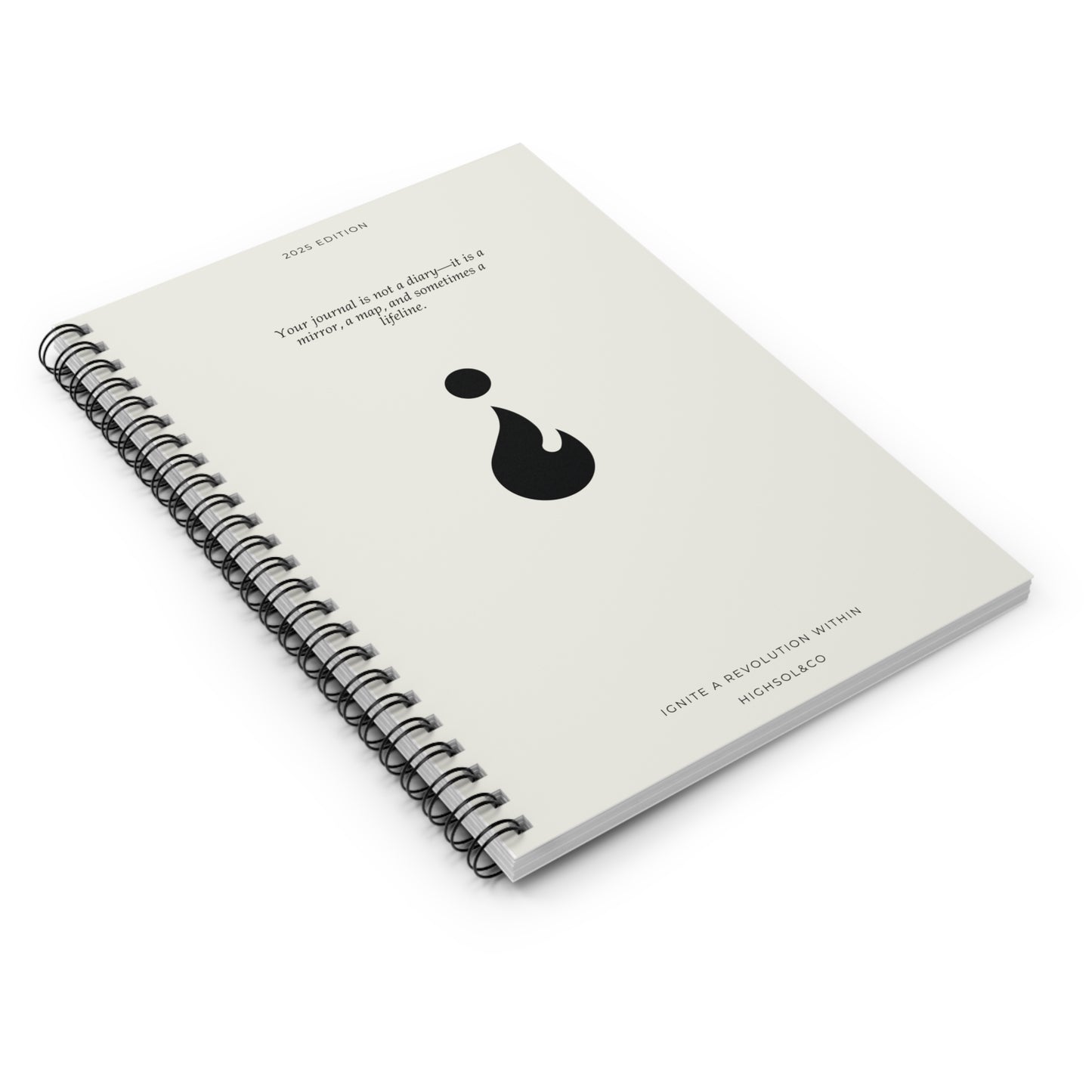 "Your journal is not a diary—it is a mirror, a map, and sometimes a lifeline."