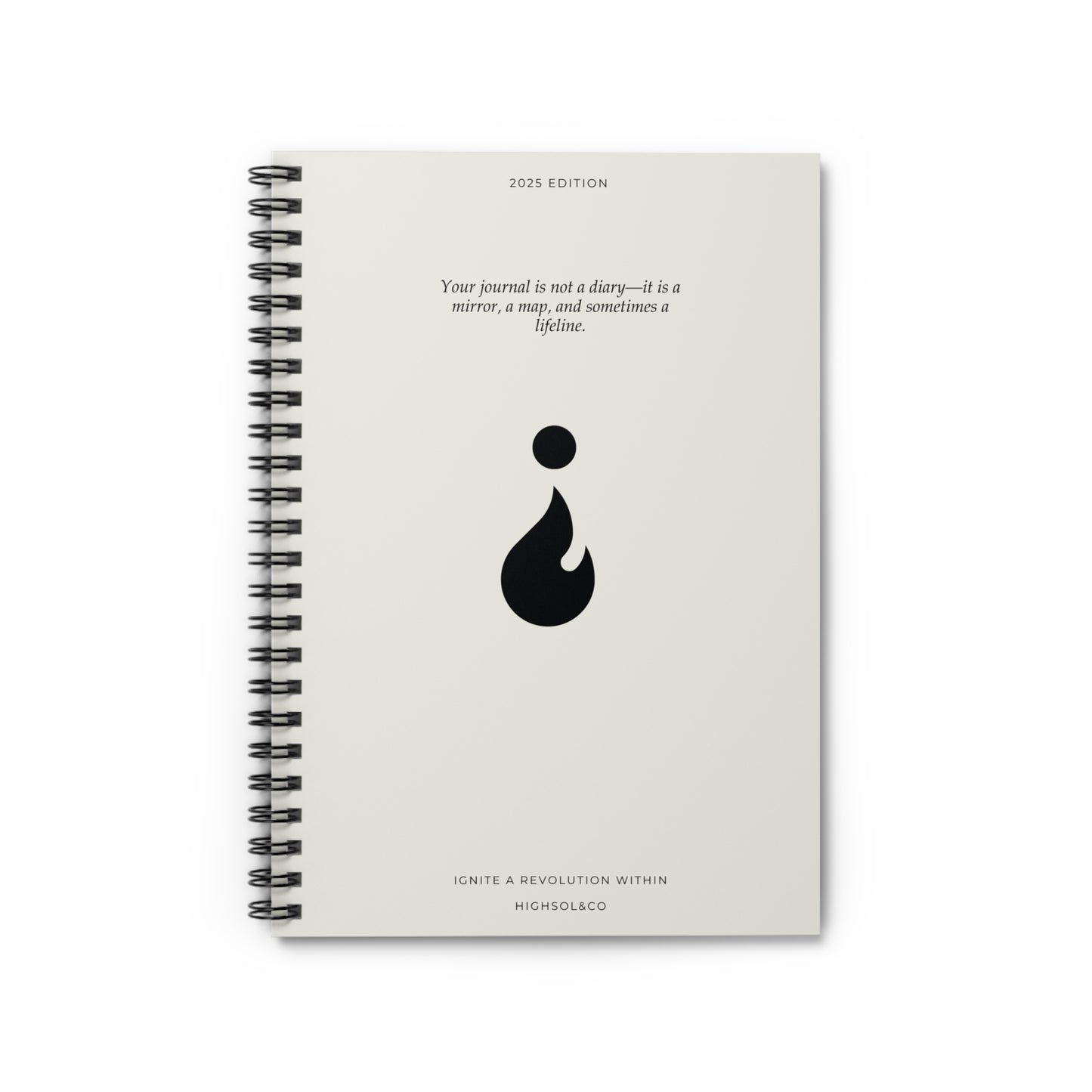 "Your journal is not a diary—it is a mirror, a map, and sometimes a lifeline."