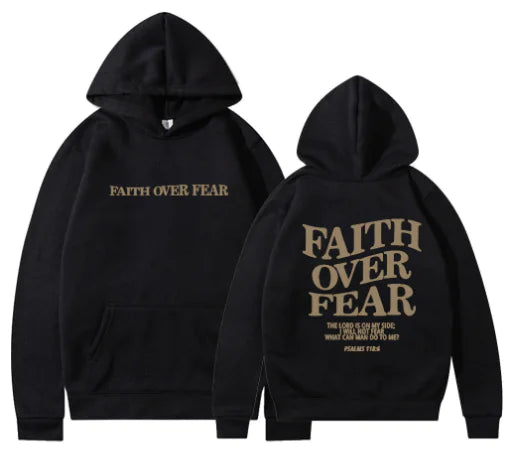 Faith Over Fear Hoodie - Casual Loose Fit (One Piece)
