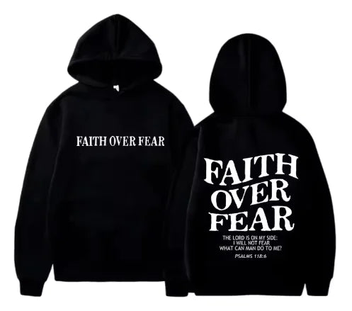 Faith Over Fear Hoodie - Casual Loose Fit (One Piece)